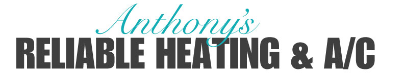 Anthony's Reliable Heating & A/C